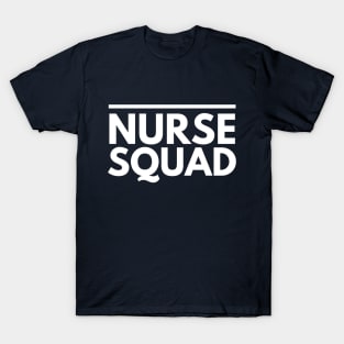 NURSE SQUAD T-Shirt